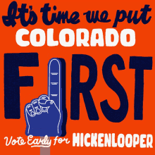 Its Time We Put Colorado First Vote Early For Hickenlooper GIF - Its Time We Put Colorado First Vote Early For Hickenlooper Foam Finger GIFs