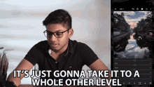 Its Just Gonna Take It To A Whole Other Level Anubhav Roy GIF - Its Just Gonna Take It To A Whole Other Level Anubhav Roy Level Up GIFs