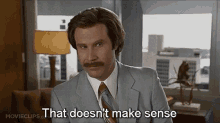 That Doesn'T Make Sense GIF - Anchorman Ronburgundy Confused GIFs