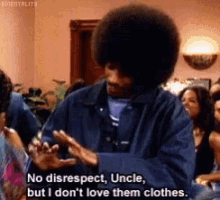 Snoop Dogg No Disrespect Uncle But I Dont Love Them Clothes GIF - Snoop Dogg No Disrespect Uncle But I Dont Love Them Clothes GIFs