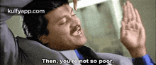 Then, You'Re Not So Poor..Gif GIF - Then You'Re Not So Poor. Ready GIFs