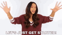 Lets Just Get Started Shea Whitney GIF - Lets Just Get Started Shea Whitney Lets Begin GIFs