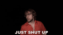 Just Shut Up Jesse Ridgway GIF - Just Shut Up Jesse Ridgway Keep Your Mouth Shut GIFs