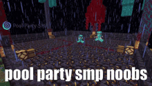 minecraft pvp hacks pool party smp tpp