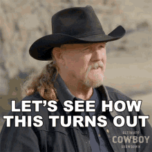 Lets See How This Turns Out Trace Adkins GIF - Lets See How This Turns Out Trace Adkins Ultimate Cowboy Showdown GIFs