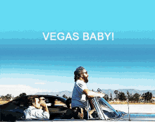 vegas vegas baby las vegas vegas vegas baby las vegas