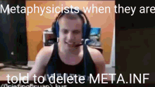 when the metaphysicist rage mad angry delete meta
