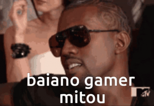Baiano Gamer Mitada GIF - Baiano Gamer Mitada Kanye West GIFs