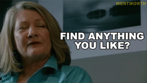 Find Anything You Like Jacs Holt GIF - Find Anything You Like Jacs Holt Wentworth GIFs