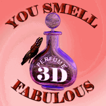 3d Perfume You Smell Fabulous GIF - 3d Perfume You Smell Fabulous Youre Fabulous GIFs