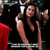 I Can Do Anything I Want,Because I Am A Grown Up..Gif GIF - I Can Do Anything I Want Because I Am A Grown Up. Friends GIFs