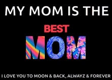 Best Mom Mothers Day GIF - Best Mom Mothers Day My Mom Is The Best Mom GIFs