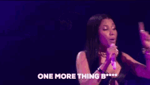 Nicki Minaj One More Thing B GIF - Nicki Minaj One More Thing B Dafuq GIFs