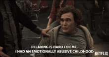 Relaxing Is Hard For Me I Had An Emotionally Abusive Childhood GIF - Relaxing Is Hard For Me I Had An Emotionally Abusive Childhood Cant Relax GIFs