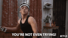 Youre Not Even Trying No Effort GIF - Youre Not Even Trying No Effort Disregarding GIFs