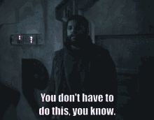 You Dont Have To Do This Roken GIF - You Dont Have To Do This Roken Oshea Jackson Jr GIFs
