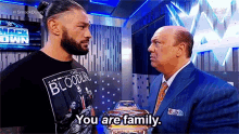 wwe roman reigns you are family paul heyman youre family
