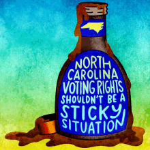 North Carolina Voting Rights Shouldnt Be A Sticky Situation Syrup GIF - North Carolina Voting Rights Shouldnt Be A Sticky Situation Syrup Sticky GIFs