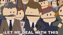 Let Me Deal With This Stephen Abootman GIF - Let Me Deal With This Stephen Abootman South Park GIFs