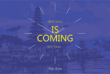 Great Thing Is Coming Soon GIF - Great Thing Is Coming Coming Soon GIFs