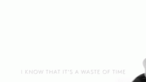 Waste Of Time Useless GIF - Waste Of Time Useless Fools Errand