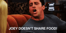 Doesn'T Share GIF - Friends Joey Tribbiani Matt Le Blanc GIFs