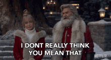 I Dont Really Think You Mean That Santa Claus GIF - I Dont Really Think You Mean That Santa Claus Kurt Russell GIFs