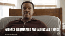 Evidence Illuminates And Aligns All Things Obvious GIF - Evidence Illuminates And Aligns All Things Obvious The Truth GIFs