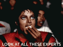 Look At All These Experts Mike Jackson GIF - Look At All These Experts Mike Jackson Popcorn GIFs