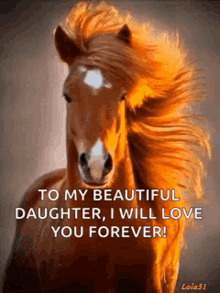 Horse Beautiful Daughter GIF - Horse Beautiful Daughter I Will Love You Forever GIFs