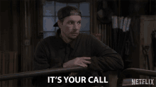 Its Your Call You Decide GIF - Its Your Call You Decide Whatever You Want GIFs