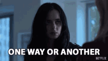 One Way Or Another Somehow GIF - One Way Or Another Somehow Maybe GIFs