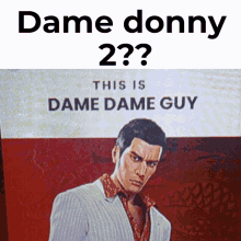 Dame Donny Kiryu Kazuma GIF - Dame Donny Kiryu Kazuma Yakuza GIFs