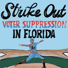Strike Out Voter Suppression In Florida Vrl GIF - Strike Out Voter Suppression In Florida Vrl Voter Suppression GIFs