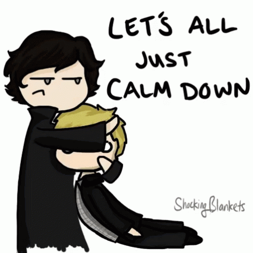 Calm Down Sherlock GIF - Calm Down Sherlock Watson GIFs