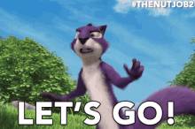 Let'S Go! GIF - The Nut Job2 Nutty By Nature The Nut Job2gifs GIFs