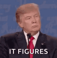 It Figures Donald Trump GIF - It Figures Donald Trump GIFs
