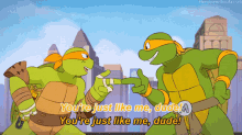 Tmnt Youre Just Like Me Dude GIF - Tmnt Youre Just Like Me Dude Just Like Me GIFs