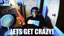 Crazy Times Its Game Time GIF - Crazy Times Crazy Its Game Time GIFs