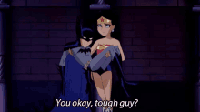 You Okay, Tough Guy - Tough GIF - Wonderwoman Batman Justiceleague GIFs