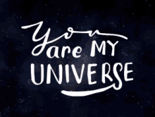 You Are My Universe GIF - You Are My Universe Stars GIFs