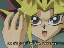 Yu Gi Oh So Its Just Like Duel Monsters GIF - Yu Gi Oh So Its Just Like Duel Monsters Yugi GIFs