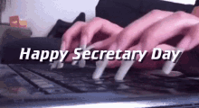 happy secretary day secretary day secretary typing typing long nails