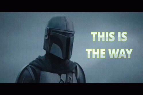 This Is The Way This Is The Way Mandalorian GIF - This Is The Way This Is The Way Mandalorian Mandalorian GIFs