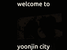 Welcome To Yoonjin City Bts GIF - Welcome To Yoonjin City Yoonjin City GIFs