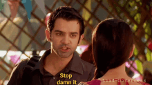 Stop Damn It GIF - Stop Damn It Arnav Says Damn It GIFs
