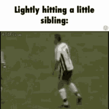meme younger siblings flop football slap