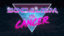Socialism Socialism Is Cancer GIF - Socialism Socialism Is Cancer Communism GIFs