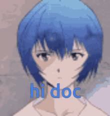 Hi Doc Theadoctor GIF - Hi Doc Theadoctor Rei Ayanami GIFs