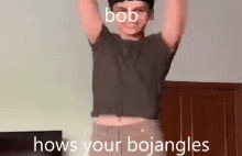 Bob Bojangles GIF - Bob Bojangles Bobbin GIFs